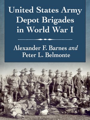 cover image of United States Army Depot Brigades in World War I